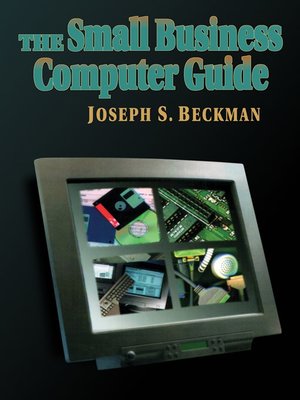 cover image of The Small Business Computer Guide